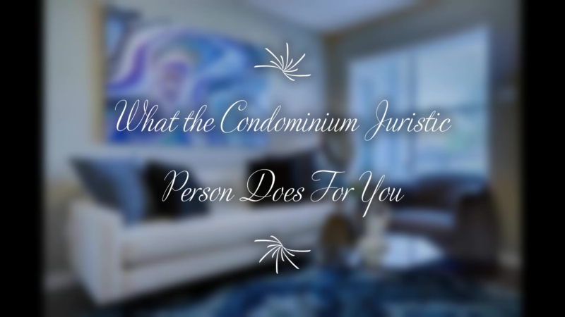 Condo Juristic Person Explained