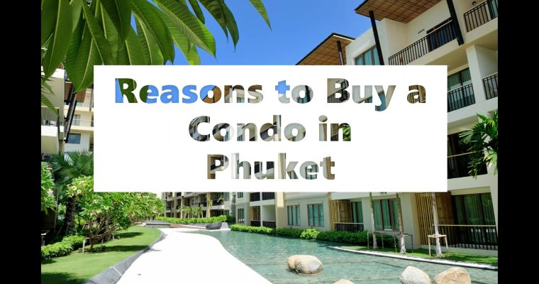 reasons_to_buy_a_condo_in_phuket