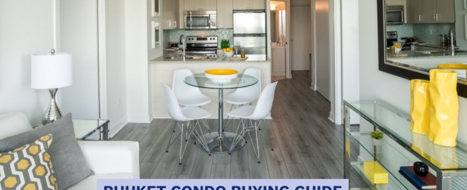 A bright, modern Phuket condominium interior featuring a white sofa with patterned cushions, a glass dining table with white chairs, and a sleek kitchen in the background. The space has a contemporary design with clean lines and light wood flooring. A banner across the image reads “Phuket Condo Buying Guide.”