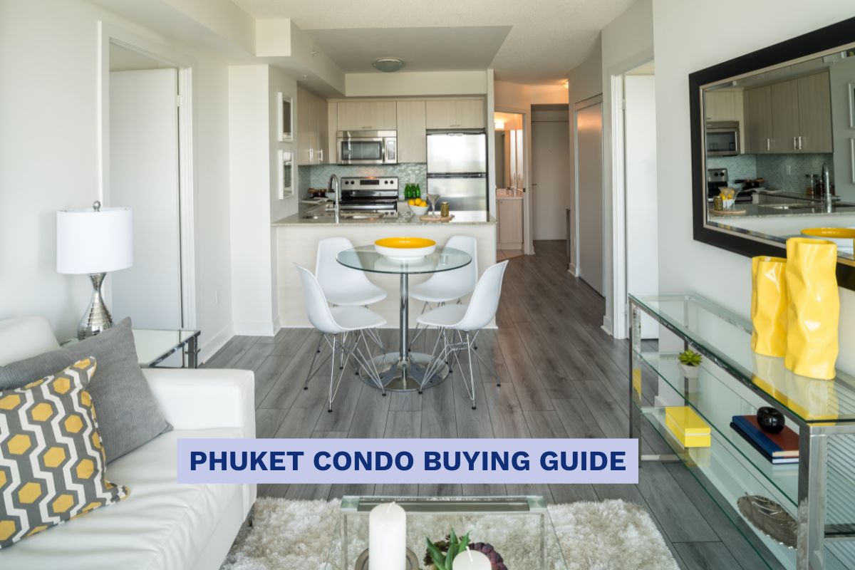 A bright, modern Phuket condominium interior featuring a white sofa with patterned cushions, a glass dining table with white chairs, and a sleek kitchen in the background. The space has a contemporary design with clean lines and light wood flooring. A banner across the image reads “Phuket Condo Buying Guide.”
