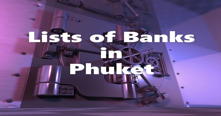Listen der Hauptbanken in Phuket