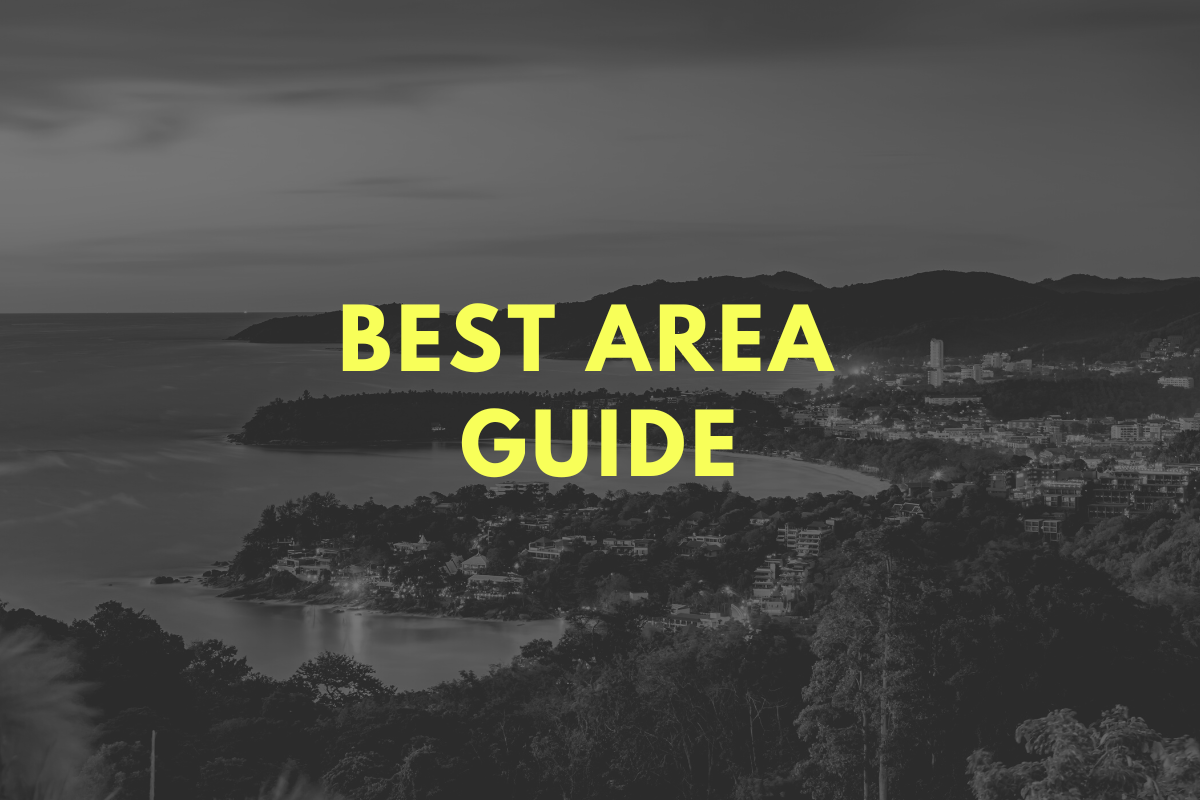 Best area guide to buying property in Phuket, highlighting top locations, lifestyle benefits, and investment potential across the island.