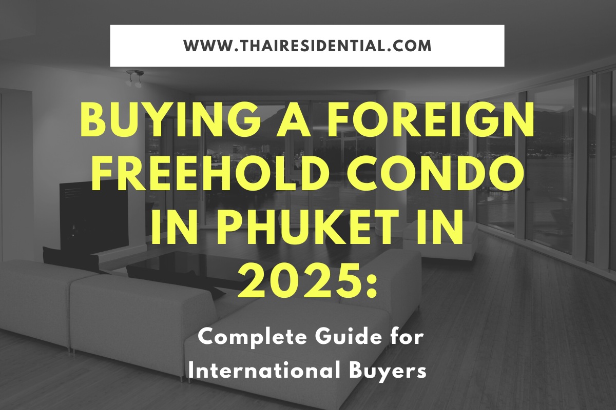 Foreign freehold condos in Phuket – infographic explaining how to buy safely