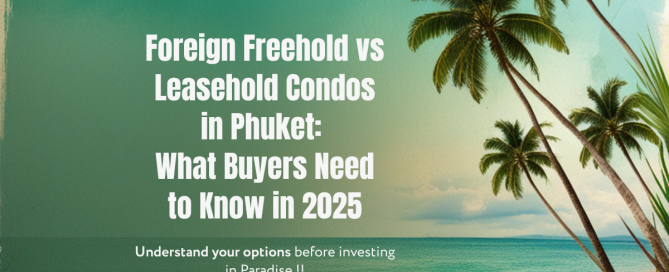 Additional costs to consider apart from the Purchase Price when buying A foreign freehold condo in Phuket