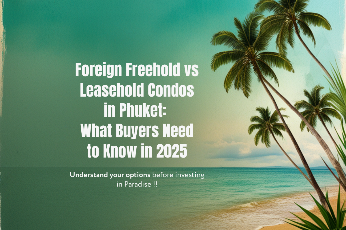 Additional costs to consider apart from the Purchase Price when buying A foreign freehold condo in Phuket