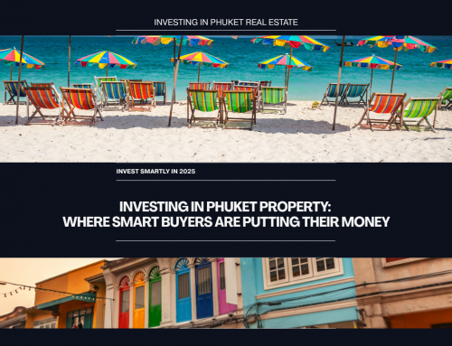 Investing in Phuket Property: Where Smart Buyers Are Putting Their Money
