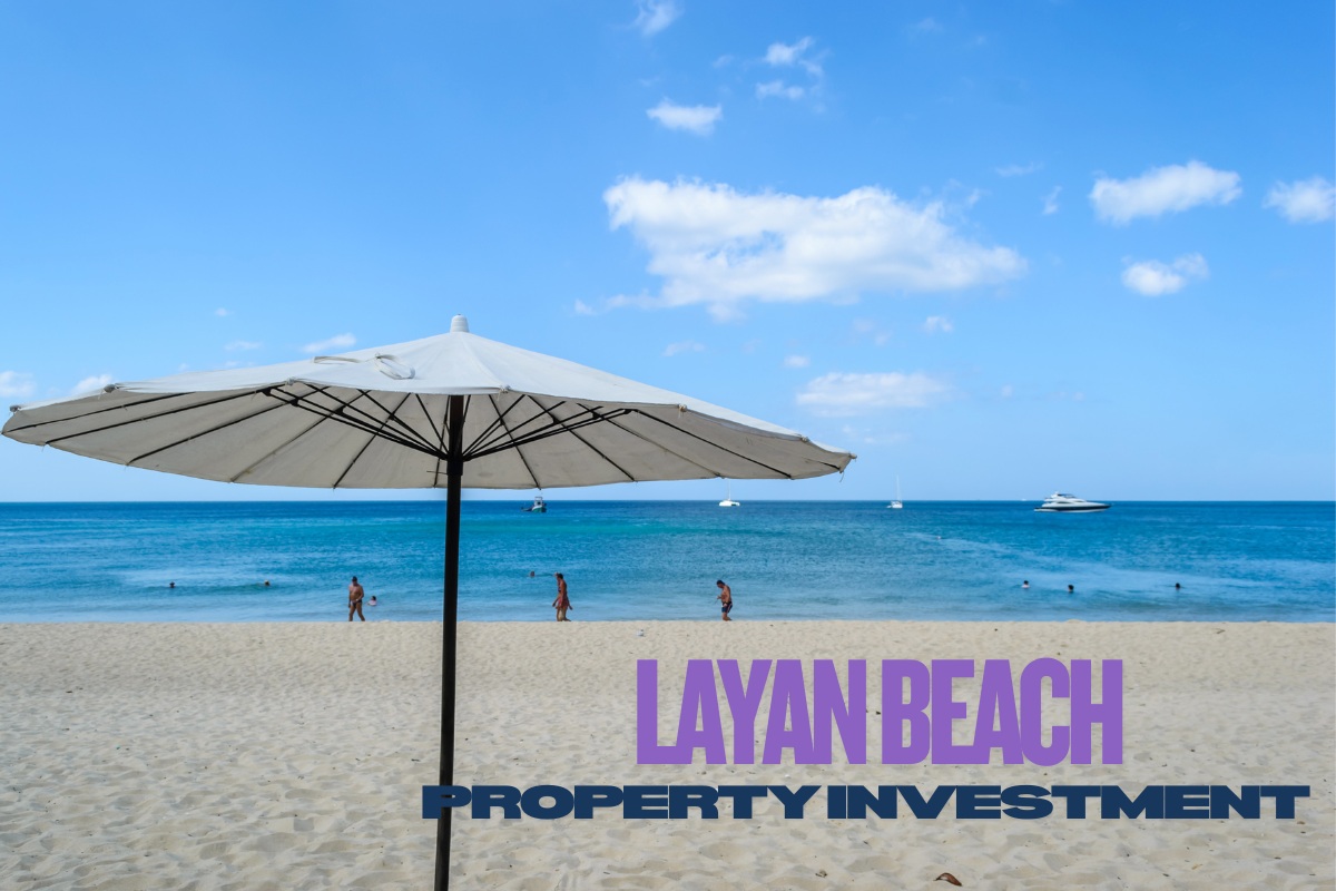 Layan Beach Property Investment - stunning clear blue calm sea