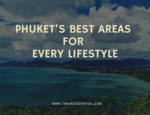 How to Choose the Right Area in Phuket Based on Your Lifestyle