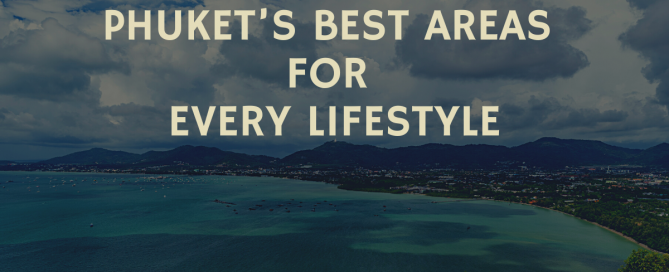 Choosing the right area in Phuket - image of aerial view of Phuket’s coastline and neighborhoods.