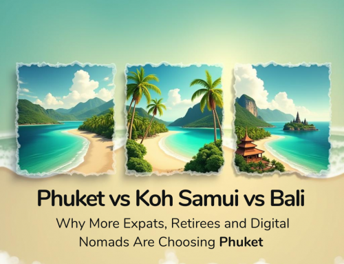 Phuket vs Koh Samui and Bali: Why More Expats, Retirees and Digital Nomads Are Choosing Phuket