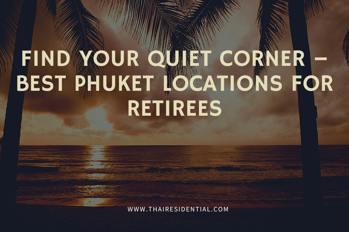 Choosing the right area in Phuket - image of aerial view of Phuket Sunset