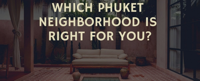 Choosing the right area in Phuket - image of a beautiful outdoor patio villa