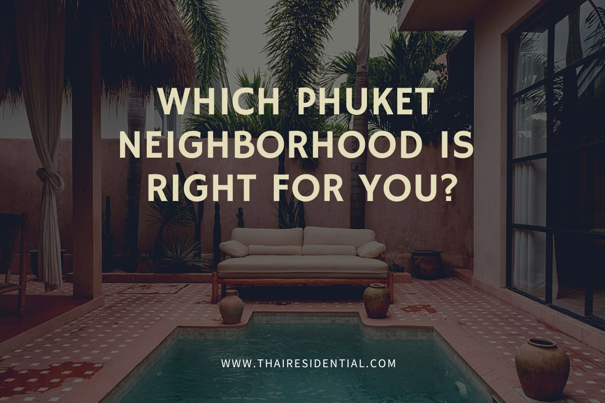 Choosing the right area in Phuket - image of a beautiful outdoor patio villa