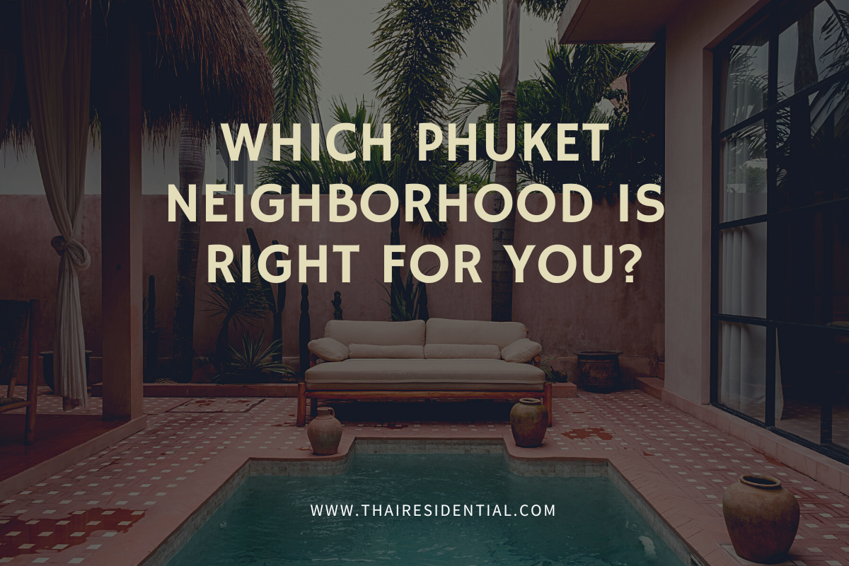 Choosing the right area in Phuket - image of a beautiful outdoor patio villa 