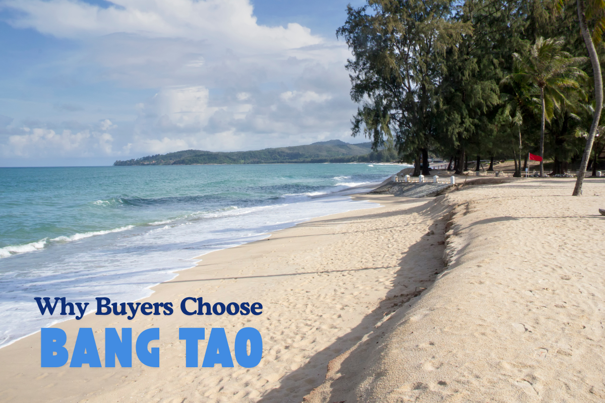 Buyers selecting Bang Tao for its upscale lifestyle and condo opportunities.