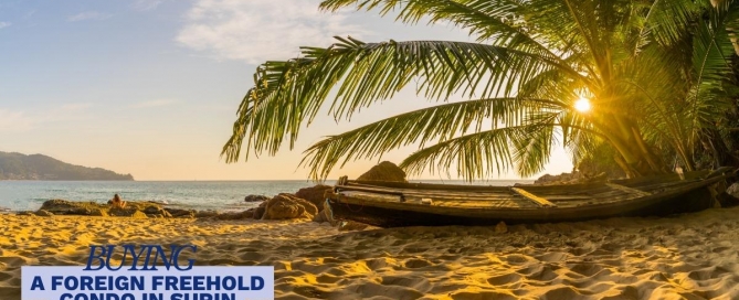 Why buy a condo in the Surin Beach Area