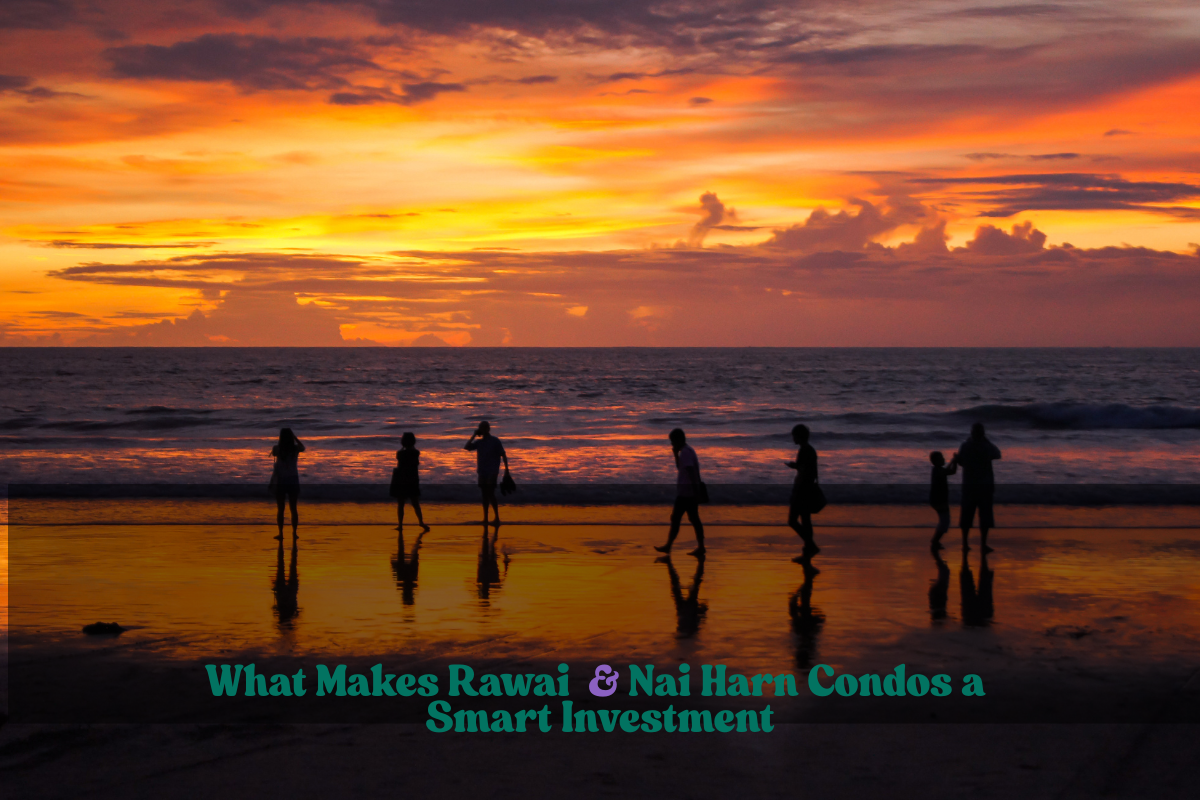 Scenic view of modern condominiums in Rawai and Nai Harn, Phuket, highlighting prime real estate for smart investment.